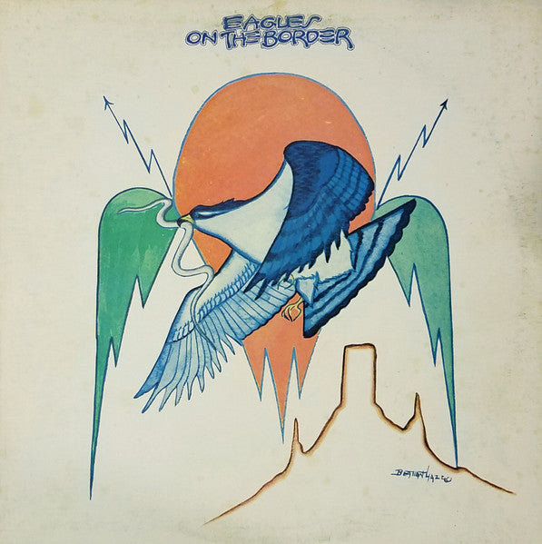 Eagles – On The Border – 1974 – Classic Rock / Country Rock (vinyl lp)