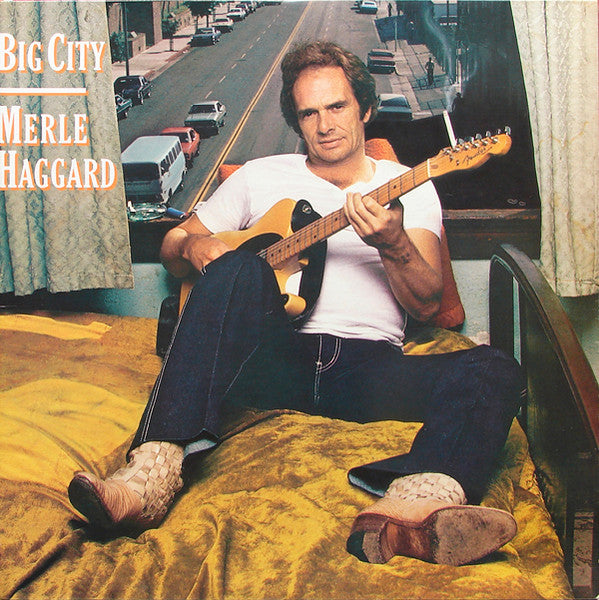 Merle Haggard – Big City – 1981 – Country (vinyl lp)