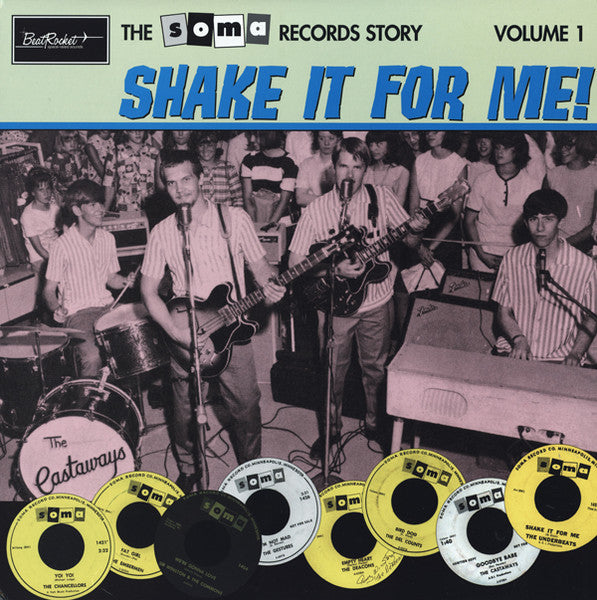 Various – The Soma Records Story Volume 1 (Shake It For Me!) – 1998 – Garage Rock (vinyl lp)