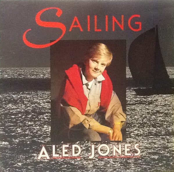 Aled Jones – Sailing – 1987 – Classical / Opera (vinyl lp)