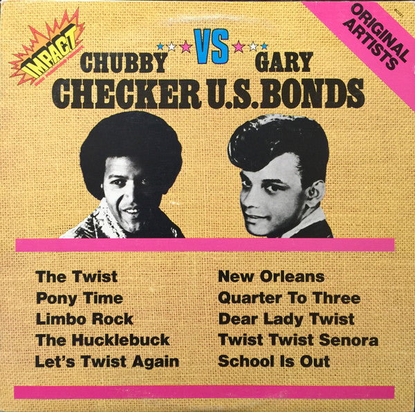 Chubby Checker, Gary U.S. Bonds – Chubby Checker Vs Gary U.S. Bonds – 1979 – Rock & Roll / Twist (vinyl lp)