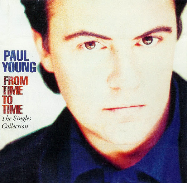 Paul Young - From Time To Time  (The Singles Collection) cover
