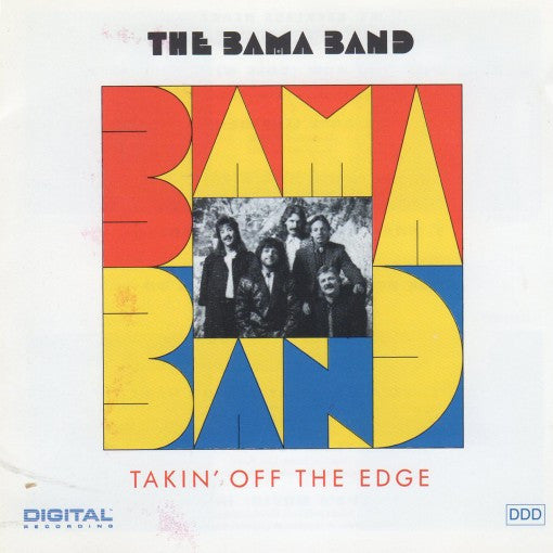 Bama Band, The - Takin’ Off The Edge cover