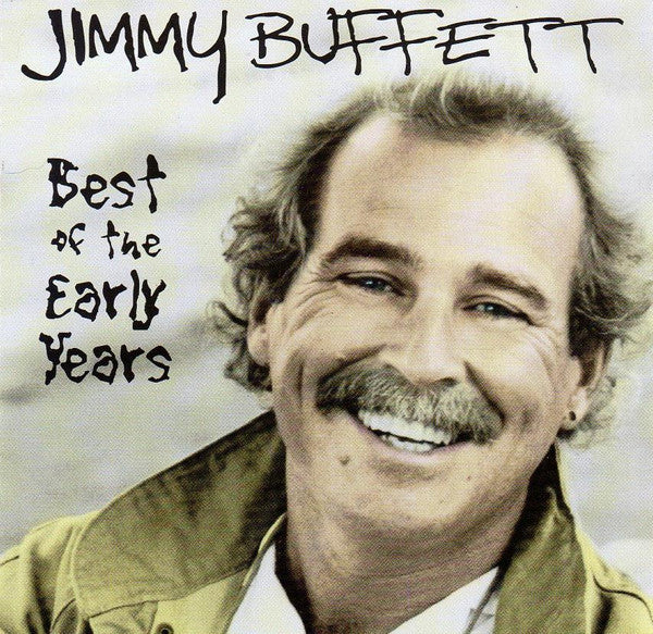 Jimmy Buffett - Best Of The Early Years cover
