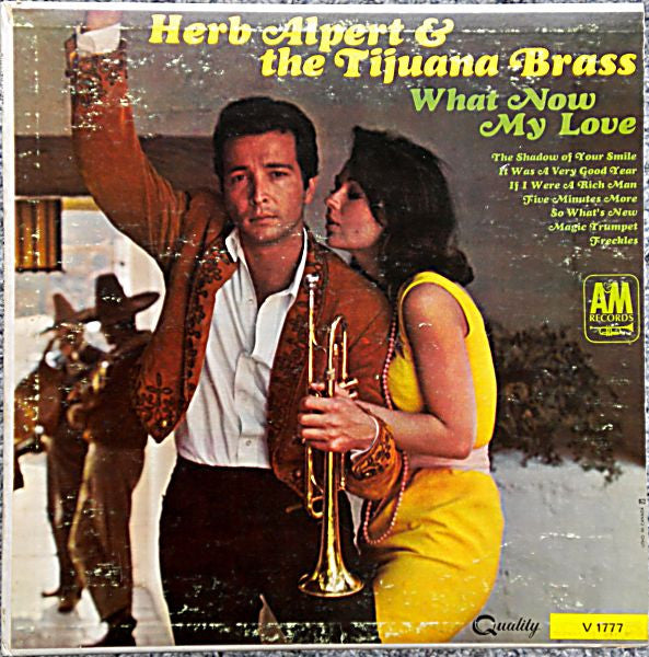 Herb Alpert & The Tijuana Brass – What Now My Love – 1966 – Latin / Pop (vinyl lp)