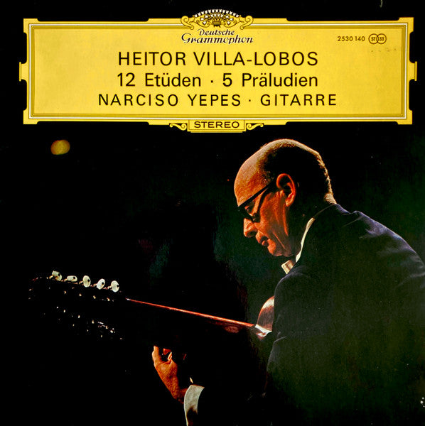 Heitor Villa-Lobos, Narciso Yepes – 12 Etüden • 5 Präludien – 1971 – Modern (vinyl lp)