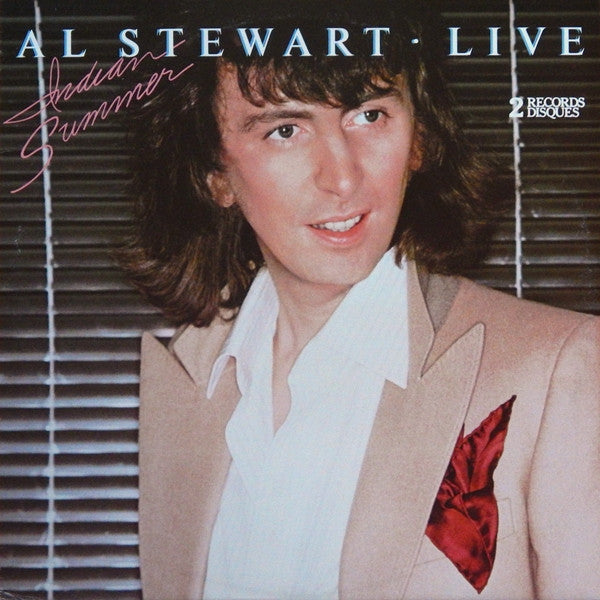 Al Stewart – Live Indian Summer – 1981 – Folk Rock / Art Rock / Pop Rock / Prog Rock (vinyl lp)