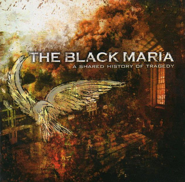 Black Maria, The - A Shared History Of Tragedy cover