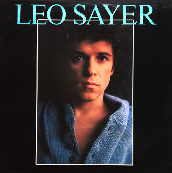 Leo Sayer – Leo Sayer – 1978 – Pop Rock / Disco (vinyl lp) Clearance