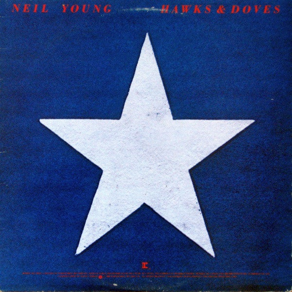 Neil Young – Hawks & Doves – 1980 – Classic Rock (vinyl lp)