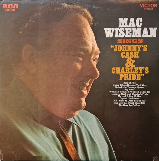 Mac Wiseman – Sings “Johnny’s Cash & Charley’s Pride” (Country, Vinyl LP)