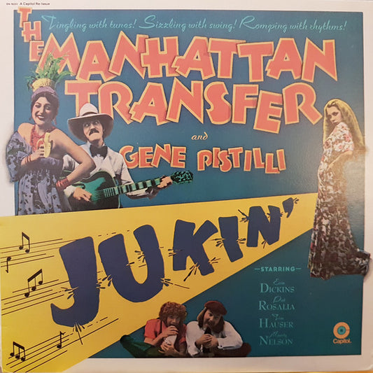 Manhattan Transfer And Gene Pistilli ‎– Jukin'- 1971- Jazz Vocal , Pop (vinyl)