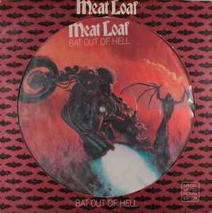 Meat Loaf – Bat Out Of Hell Rare Picture Disc- 1977-  Limited Edition, Picture Disc