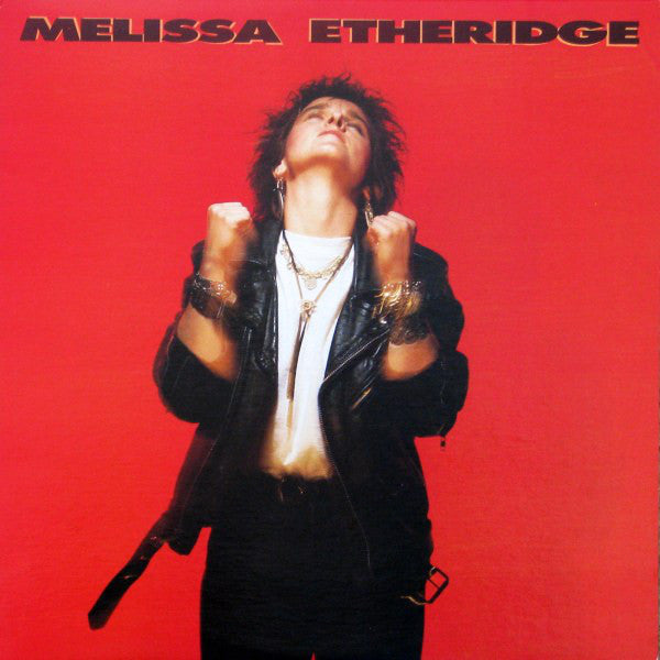 MELISSA ETHERIDGE – Melissa Etheridge ,1988, Rock, Singer-Songwriter (vinyl) Mint