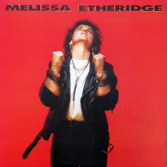 MELISSA ETHERIDGE – Melissa Etheridge ,1988, Rock, Singer-Songwriter (vinyl) Mint