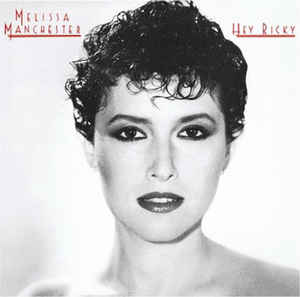 Melissa Manchester ‎– Hey Ricky -1982- Soft Rock (vinyl) SEALED COPY