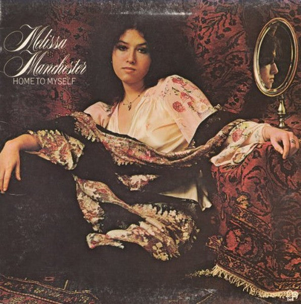 Melissa Manchester – Home To Myself - 1973-Jazz, Funk / Soul, Pop Style: Music Hall, Jazz-Funk, Ballad, Funk, Easy Listening (Vinyl)
