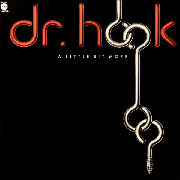 Dr. Hook – A Little Bit More – 1976 – Country Rock / Soft Rock (vinyl lp)