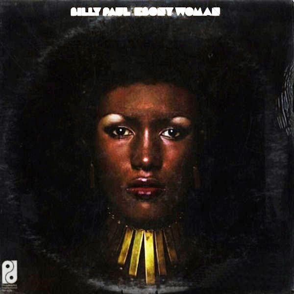 Billy Paul – Ebony Woman – 1973 – Soul / Funk (Clearance Vinyl)