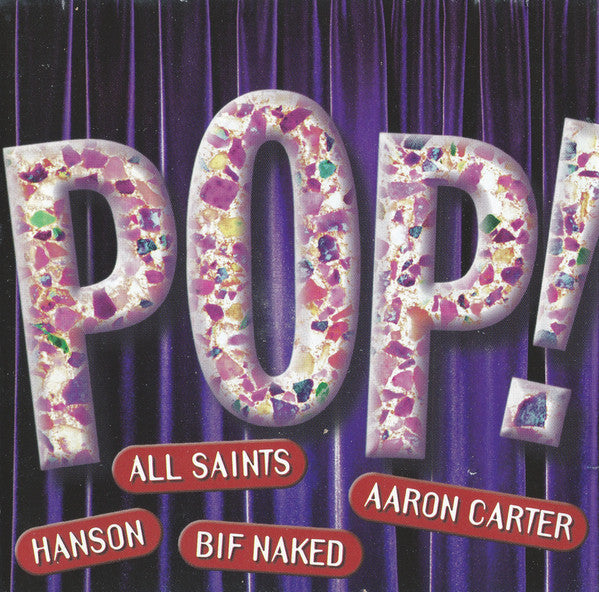 Various – Pop! - 1998- Alternative Rock, Pop Rock, Europop, RnB/Swing, Pop Rap, Latin, Soul, Ballad (Electronic) (Music CD)