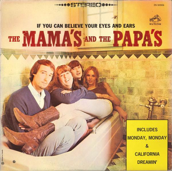 The Mamas & The Papas – If You Can Believe Your Eyes And Ears – 1966 – Folk Rock / Pop Rock (vinyl lp)