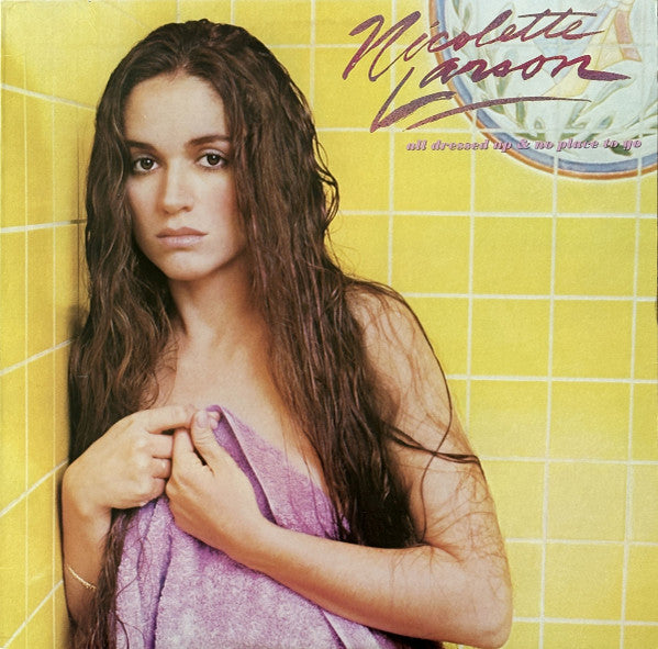 Nicolette Larson – All Dressed Up & No Place To Go – 1982 – Country Rock / Pop Rock / AOR (vinyl lp)