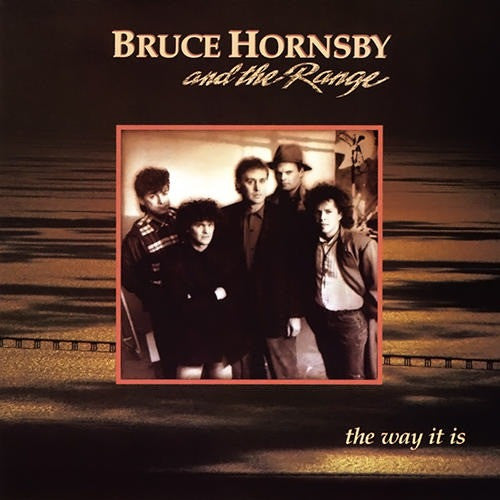 Bruce Hornsby And The Range – The Way It Is – 1986 – Pop Rock (vinyl lp)