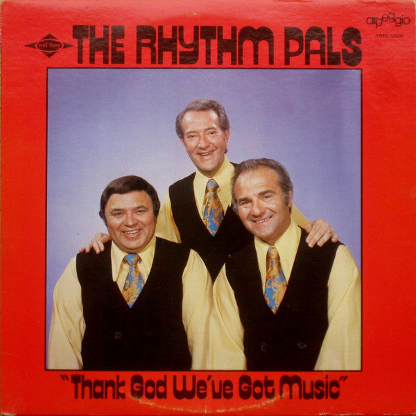 The Rhythm Pals – Thank God We've Got Music – 1972 – Country (vinyl lp)