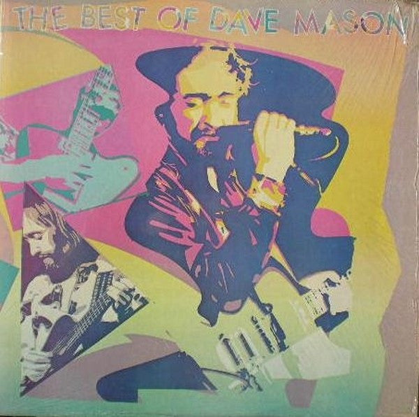 Dave Mason – The Best Of Dave Mason – 1981 – Classic Rock (vinyl lp)