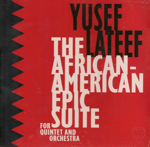 Yusef Lateef - The African-American Epic Suite For Quintet And Orchestra cover