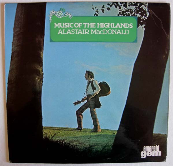 Alastair McDonald – Music Of The Highlands – 1977 – Folk, World, & Country (vinyl lp)