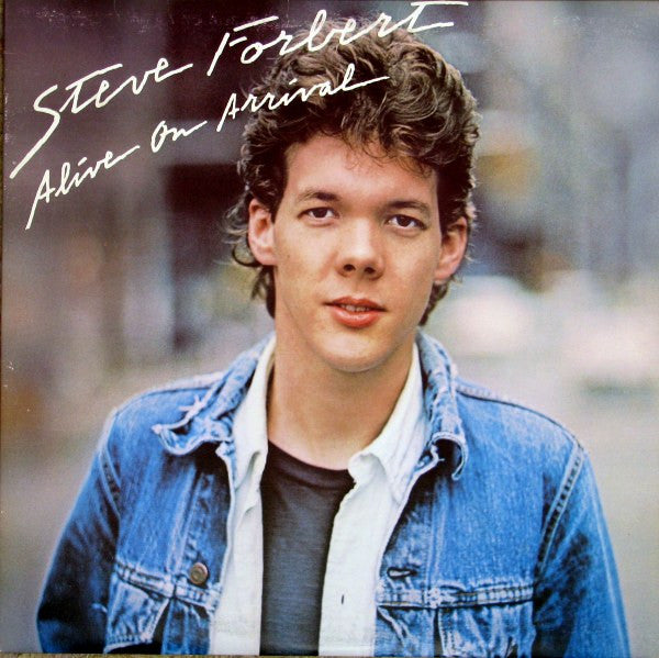Steve Forbert – Alive On Arrival – Folk Rock (vinyl lp)