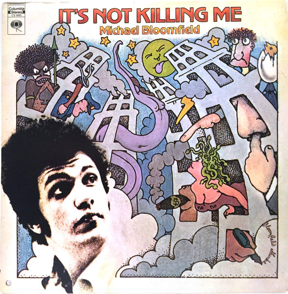 MICHAEL BLOOMFIELD – It’s Not Killing Me (1969) — Blues Rock (vinyl)