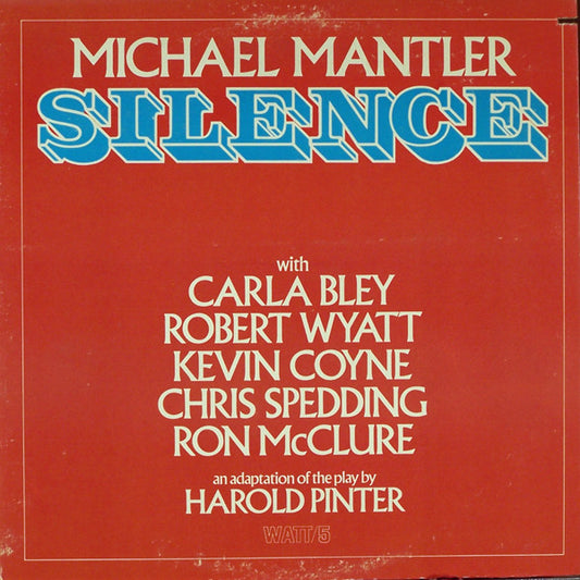 Michael Mantler – Silence -1979-Avant-garde Jazz, Prog Rock (Vinyl)