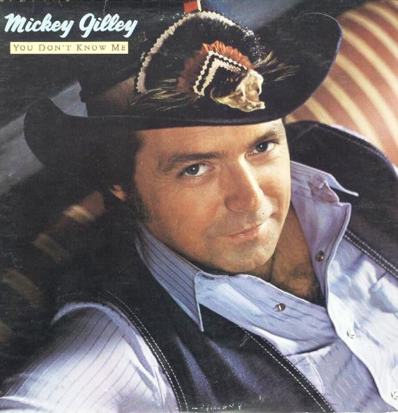 Mickey Gilley – You Don't Know Me - 1981-Country,Folk, World, & Country (Bargain Bin)