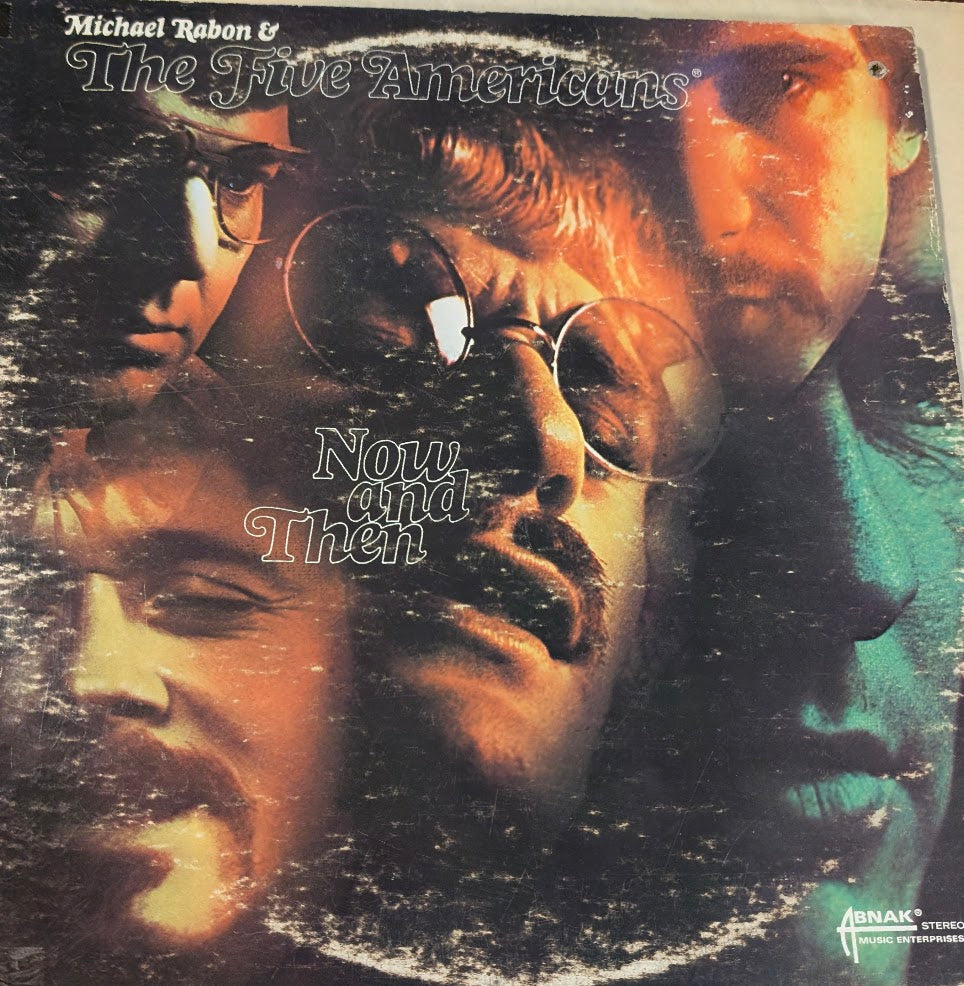 Mike Rabon & The Five Americans – Now And Then 1969-Rock Style: Psychedelic Rock (Rare Vinyl)