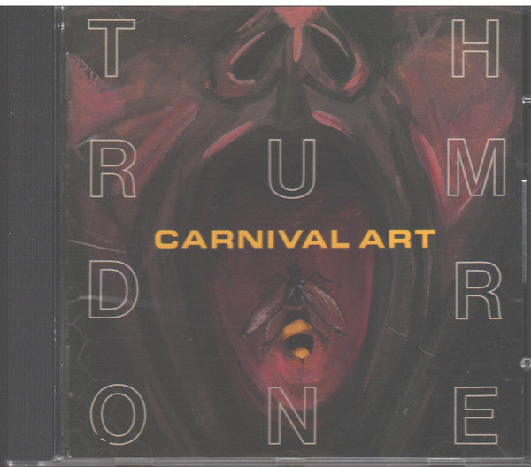Carnival Art – Thrumdrone - 1991- Alternative Rock (Rock) (Music CD)
