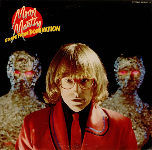 Moon Martin ‎– Escape From Domination -1979 - Rock (vinyl)