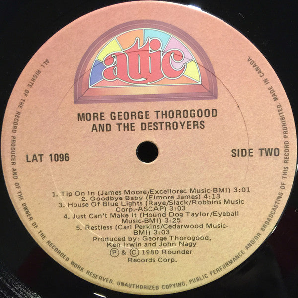 More George Thorogood & The Destroyers 1980 Classic Rock (vinyl) Great Copies !