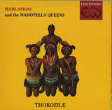 Mahlathini And The Mahotella Queens – Thokozile - 1988-Folk,African (vinyl)
