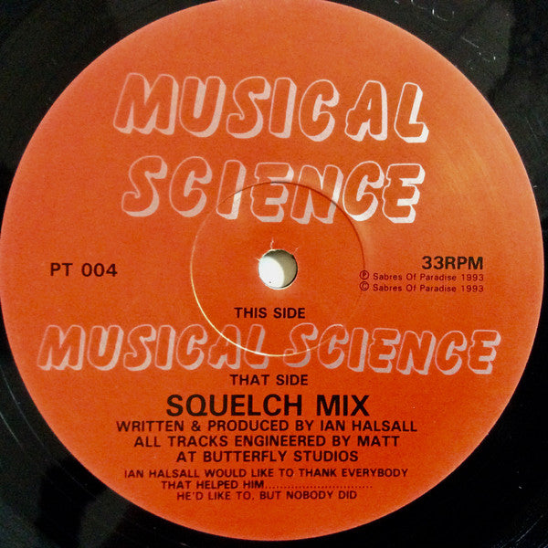 Ian Halsall – Musical Science / Squelch Mix – 1993 – Techno / Experimental (vinyl)