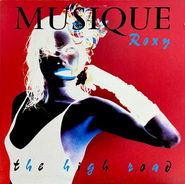Musique Roxy ‎– The High Road -1983  New Wave, Pop Rock, Synth-pop (vinyl)