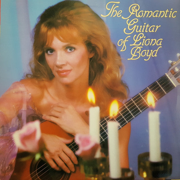 Liona Boyd – The Romantic Guitar Of Liona Boyd – 1985 – Contemporary Jazz / Easy Listening (vinyl lp)