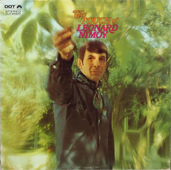 Leonard Nimoy – The Touch Of Leonard Nimoy – 1969 – Folk Rock / Country Rock / Spoken Word / Ballad (vinyl lp)