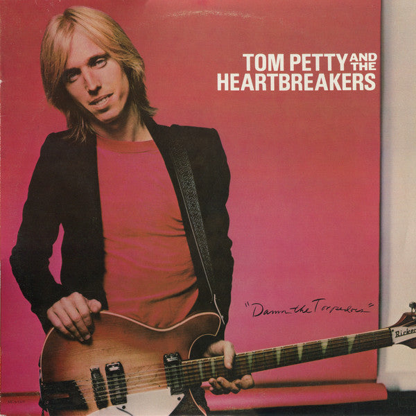 Tom Petty And The Heartbreakers – Damn The Torpedoes – 1979 – Soft Rock / Hard Rock / Pop Rock (vinyl lp)
