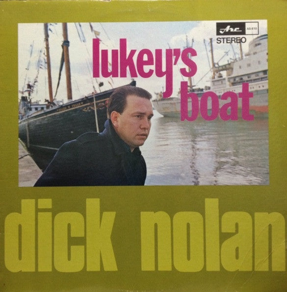 Dick Nolan – Lukey's Boat – 1968 – Folk, World, & Country (vinyl lp)