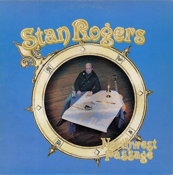 Stan Rogers – Northwest Passage – 1981 – Folk (vinyl lp) IMPOSSIBLE TO FIND AND QUITE RARE NOW