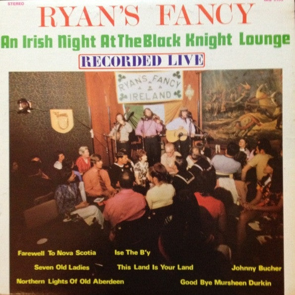 Ryan's Fancy – An Irish Night At The Black Knight Lounge – 1971 – Folk, World, & Country (vinyl lp)  MINT COPY!