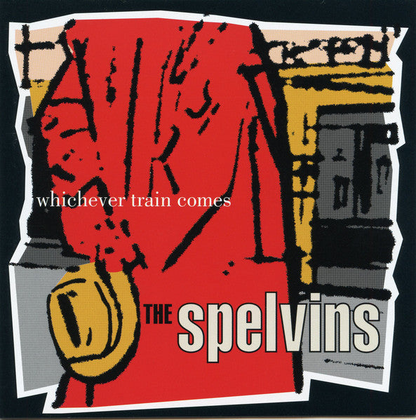 The Spelvins – Whichever Train Comes - 1993- Alternative Rock (Rock) (Music CD)