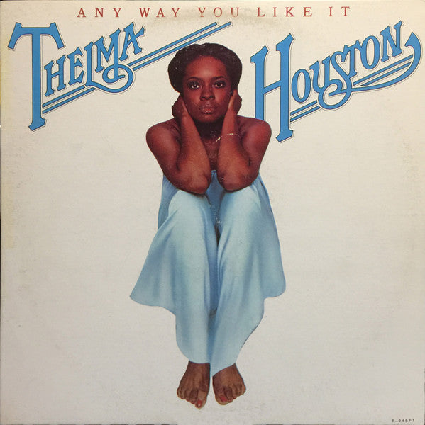 Thelma Houston – Any Way You Like It – 1976 – Disco (vinyl lp)